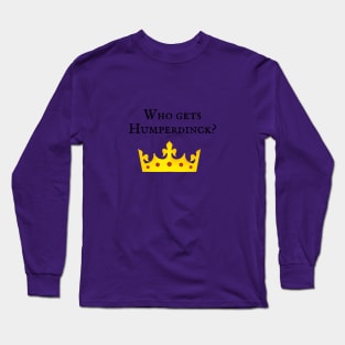 The Princess Bride/Humperdinck Long Sleeve T-Shirt